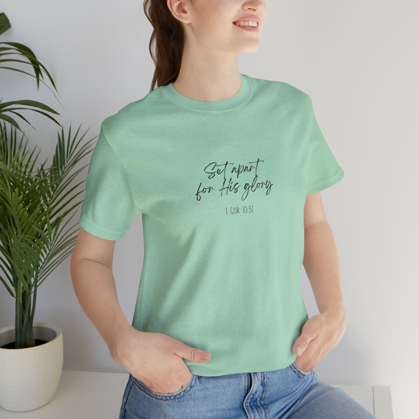 "Set Apart" - 1 Cor 10:31- Classic Unisex Short Sleeve Tee