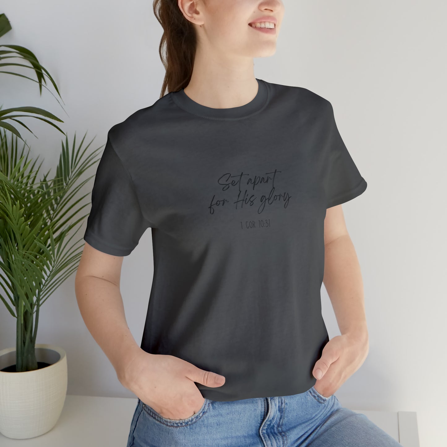 "Set Apart" - 1 Cor 10:31- Classic Unisex Short Sleeve Tee