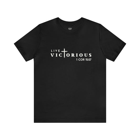 "Live Victorious" Unisex Tee - 1 Cor 15:57