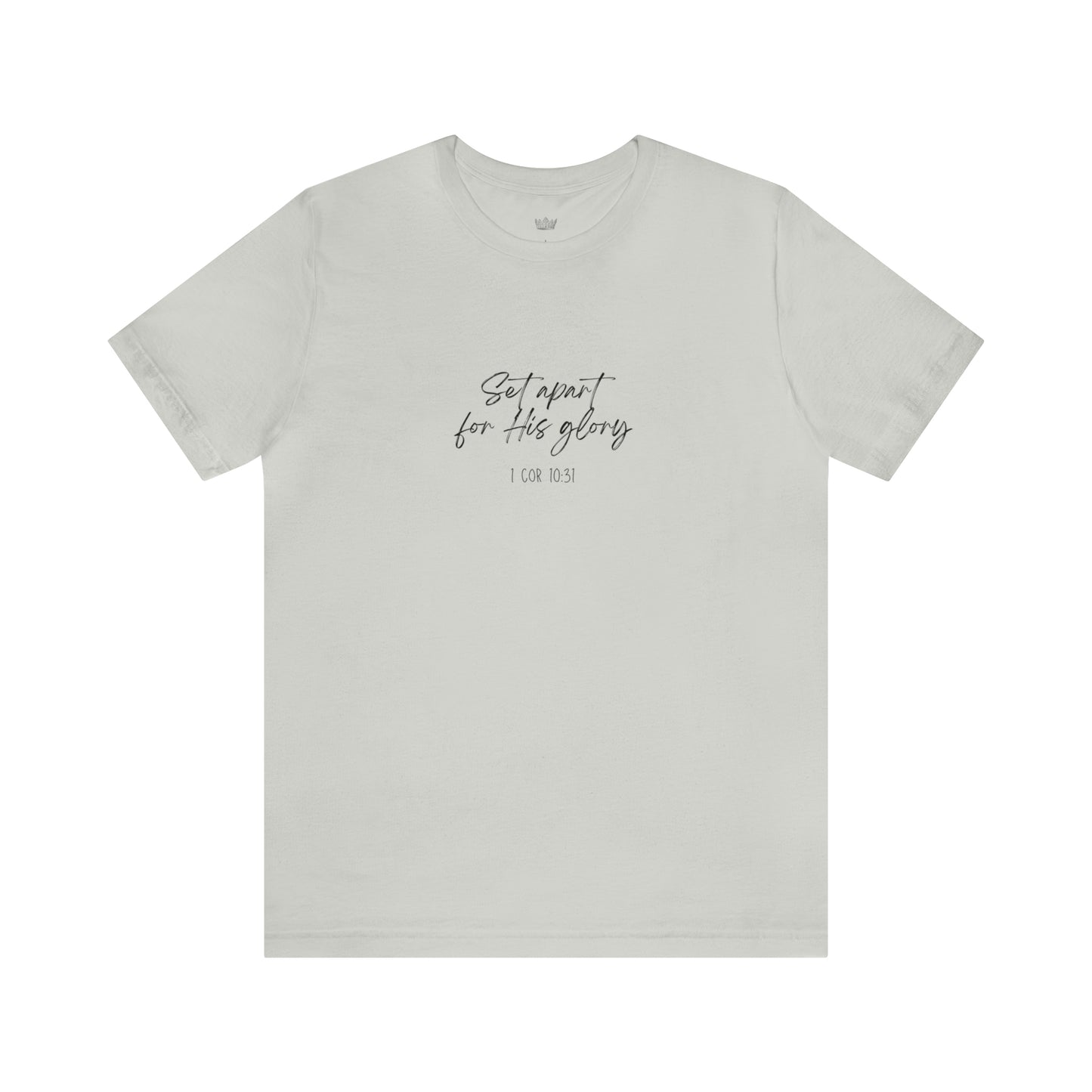 "Set Apart" - 1 Cor 10:31- Classic Unisex Short Sleeve Tee