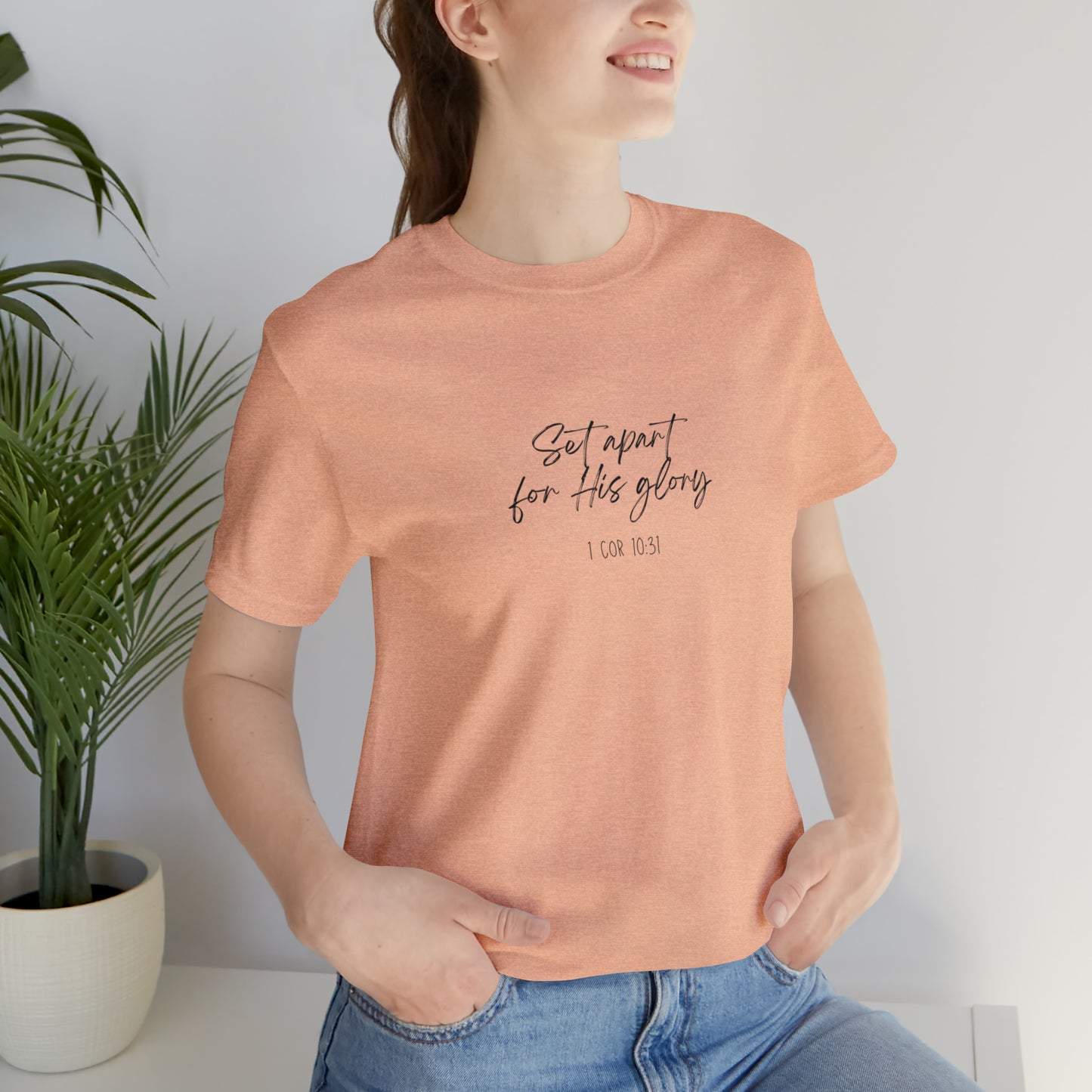 "Set Apart" - 1 Cor 10:31- Classic Unisex Short Sleeve Tee
