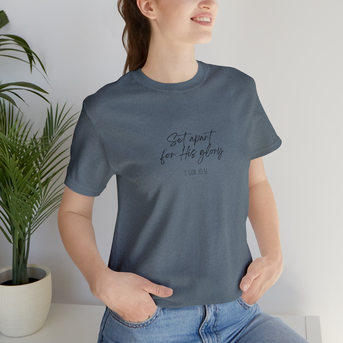 "Set Apart" - 1 Cor 10:31- Classic Unisex Short Sleeve Tee