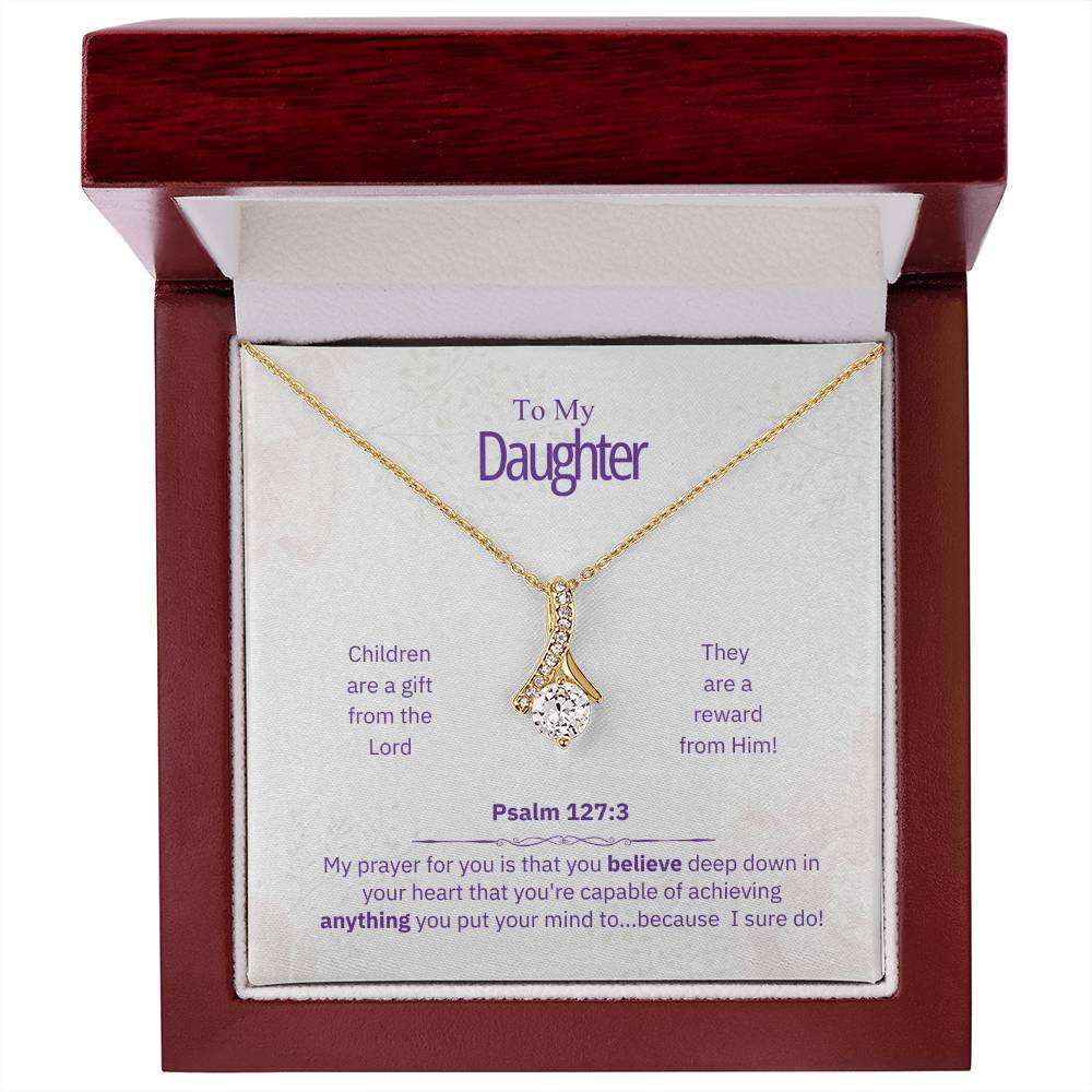 "Daughter - My Prayer for You" - Psalm 127:3 - Alluring Beauty Women's Necklace