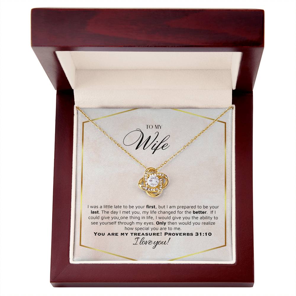 "Wife, You are My Treasure" - Proverbs 31:10- Love Knot Women's Necklace