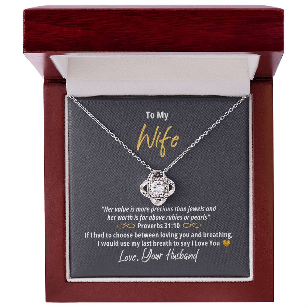 "Wife, More Precious Than Rubies" - Proverbs 31:10- Love Knot Women's Necklace