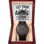 "Let Your Light Shine" - Men's Wooden Watch