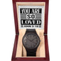 "You Are So Loved" - Men's Wooden Watch