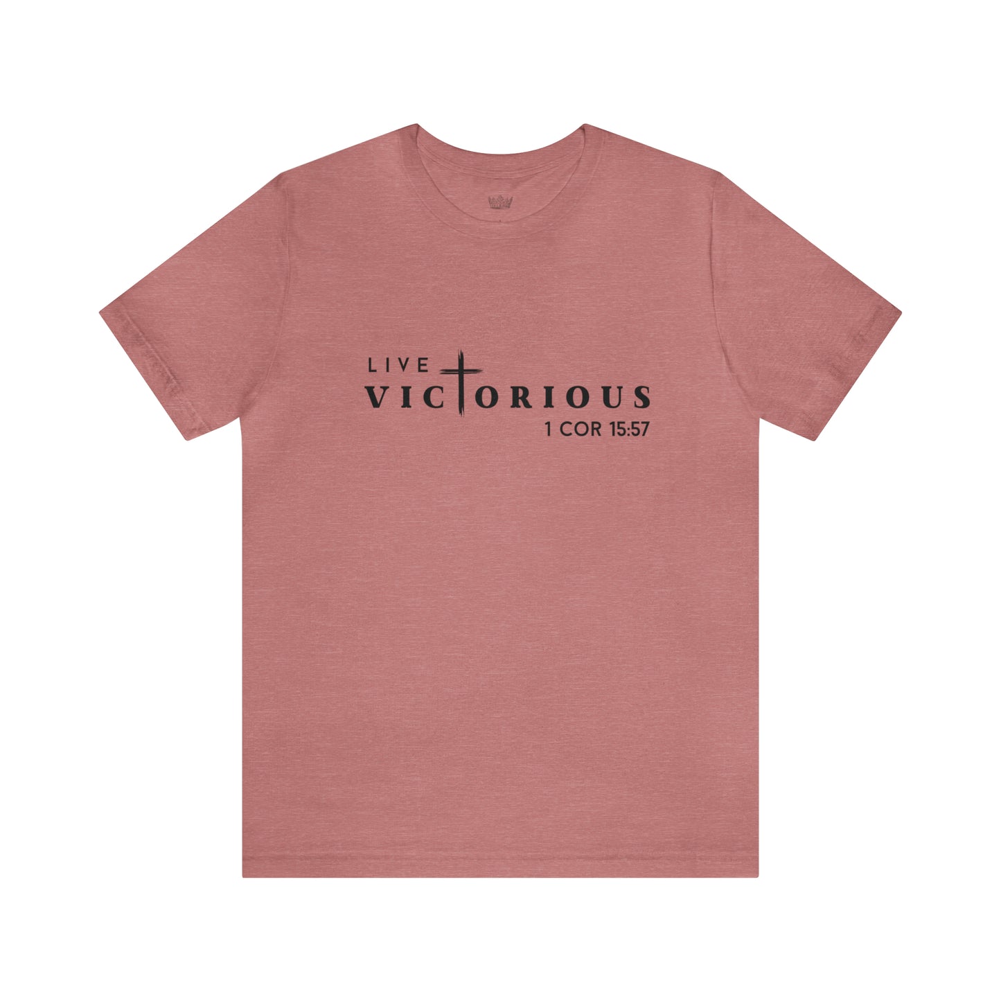 "Live Victorious" Unisex Tee - 1 Cor 15:57