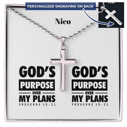 Personalizable - God's Purpose -Proverbs 19:21 - Mens Cross Necklace