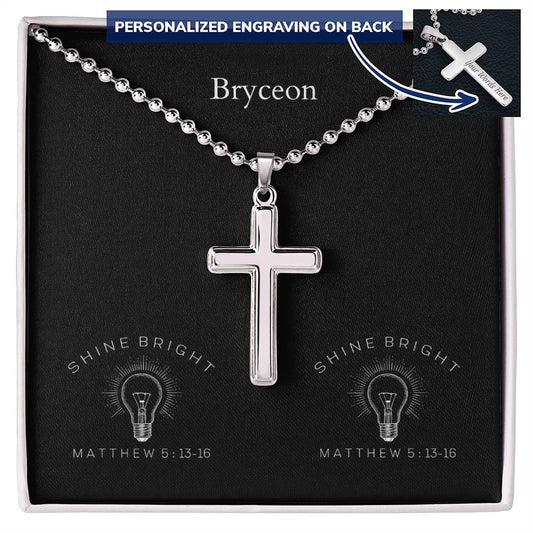 Personalizable - Shine Bright - Matthew 5:13-16- Mens Cross Necklace