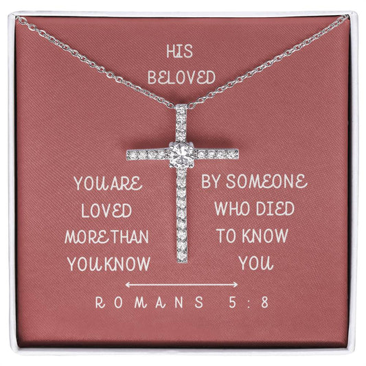 LIMITED EDITION - "His Beloved" - Rom 5:8 - CZ Women's Cross Necklace