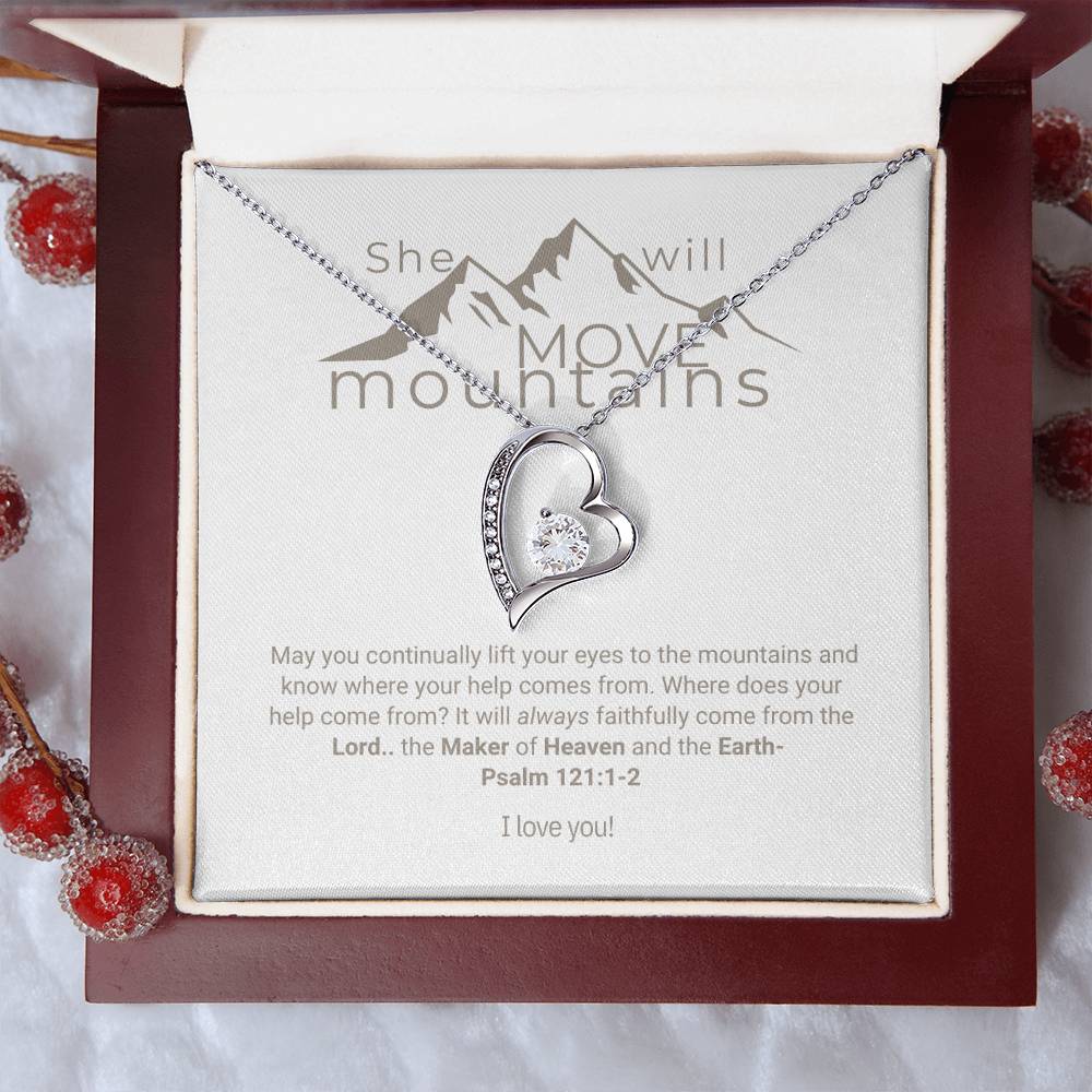 "Mountain Mover" - Psalm 121:1-2- Forever Love Women's Necklace