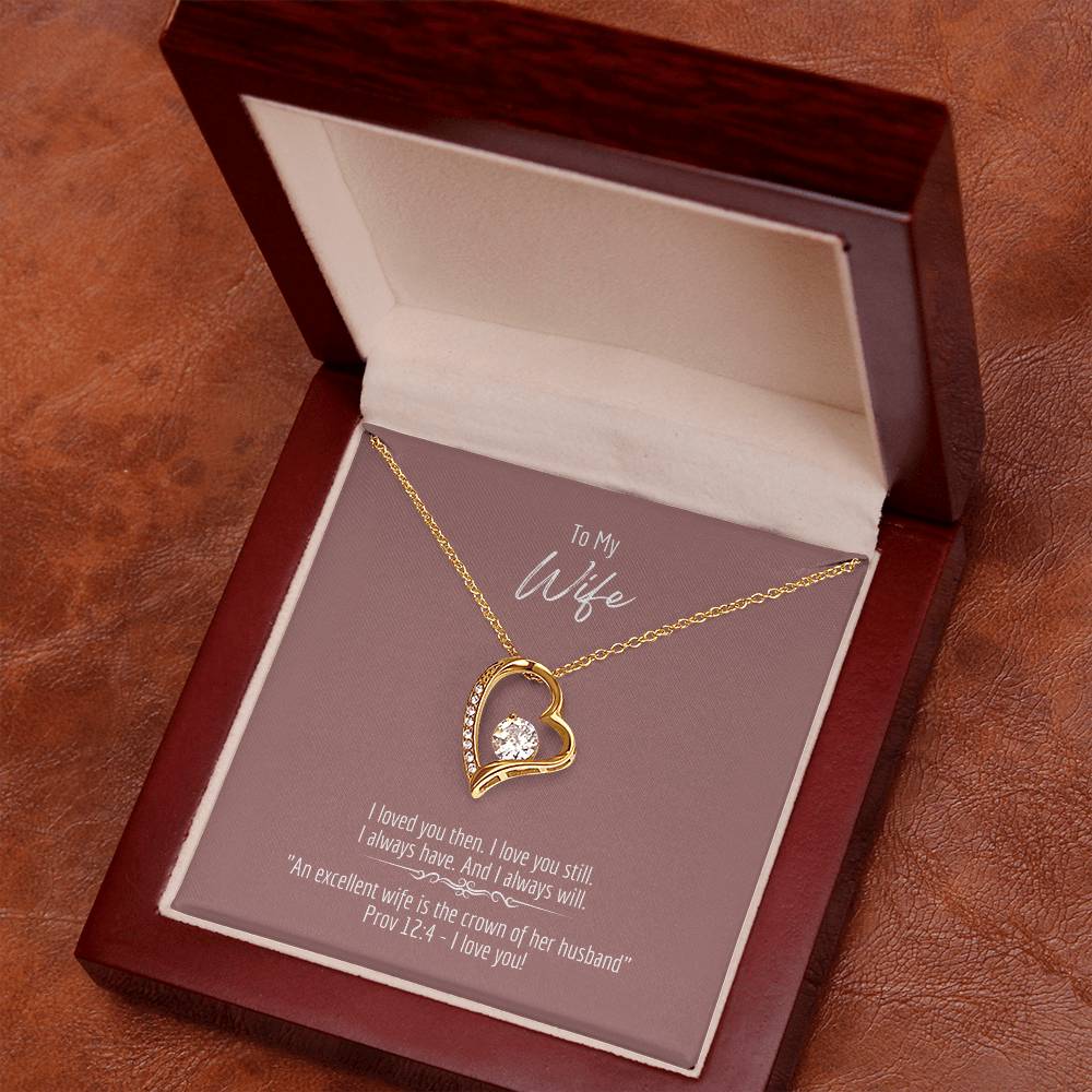 "Excellent Wife" - Prov 12:4 - Forever Love Women's Necklace