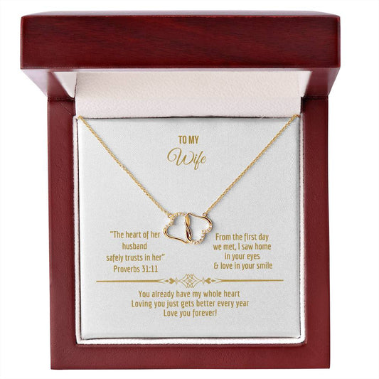 "Wife, Heart of Her Husband Safely Trusts Her - Prov 31:11- Everlasting Love Women's Necklace