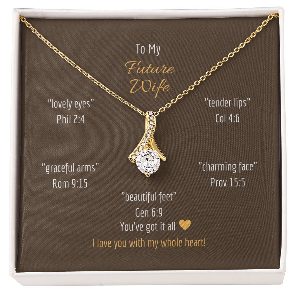 "Future Wife - You've Got it All" - multiple verses - Alluring Beauty Women's Necklace