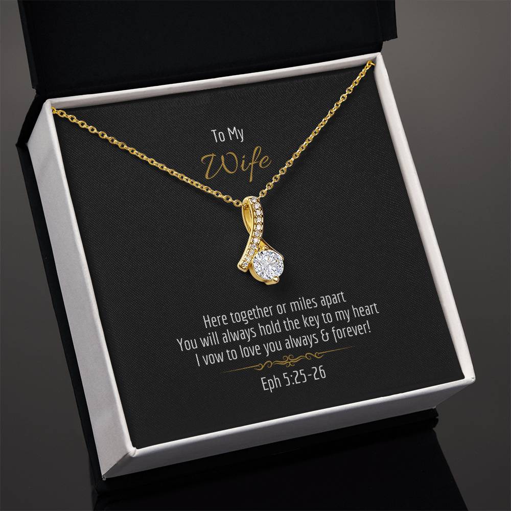 "Wife, Here Together or Miles Apart" - Eph 5:25-26- Alluring Beauty Women's Necklace