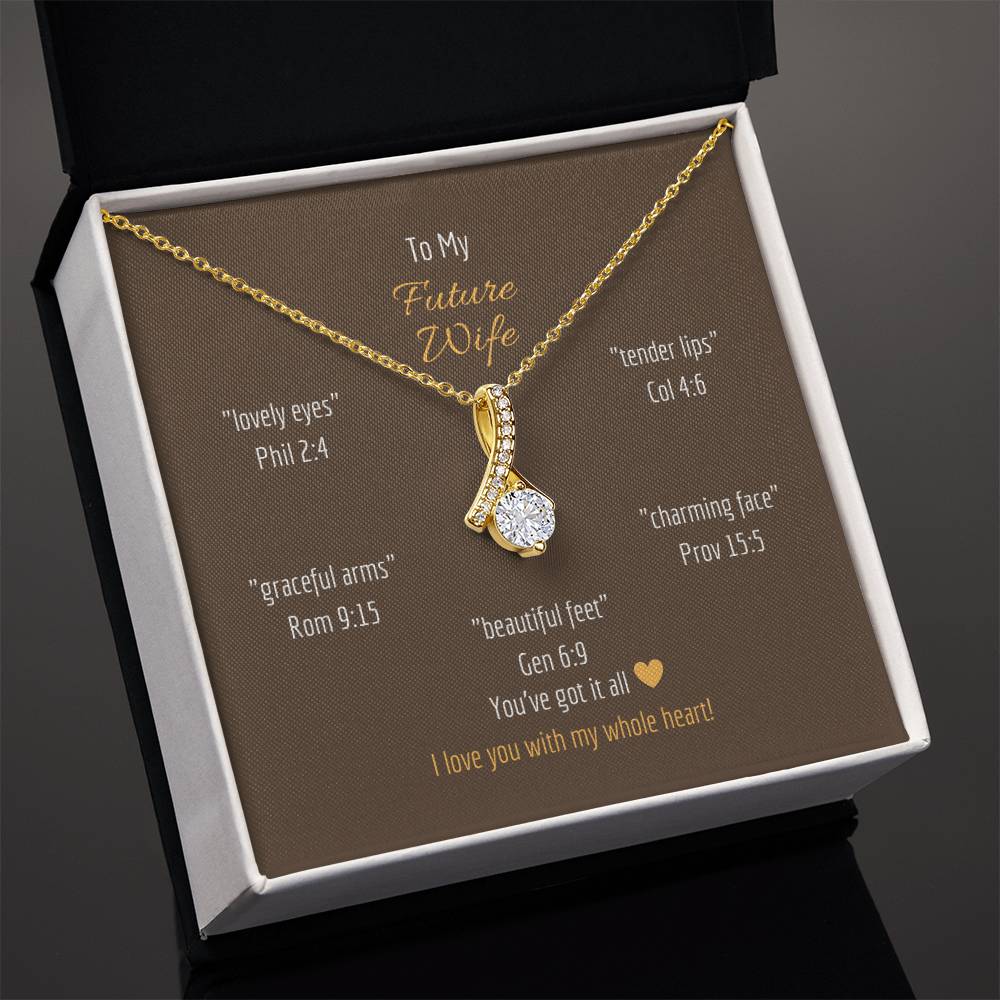 "Future Wife - You've Got it All" - multiple verses - Alluring Beauty Women's Necklace