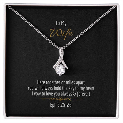 "Wife, Here Together or Miles Apart" - Eph 5:25-26- Alluring Beauty Women's Necklace