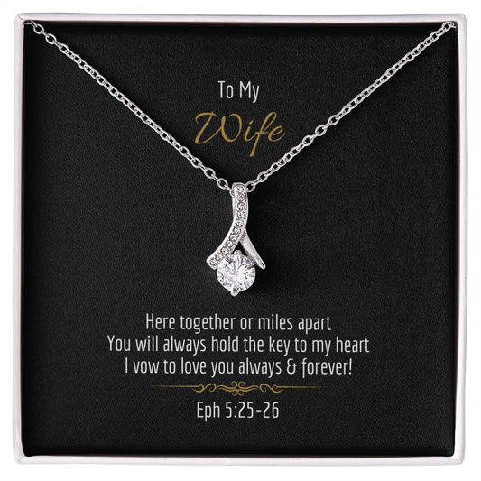 "Wife, Here Together or Miles Apart" - Eph 5:25-26- Alluring Beauty Women's Necklace
