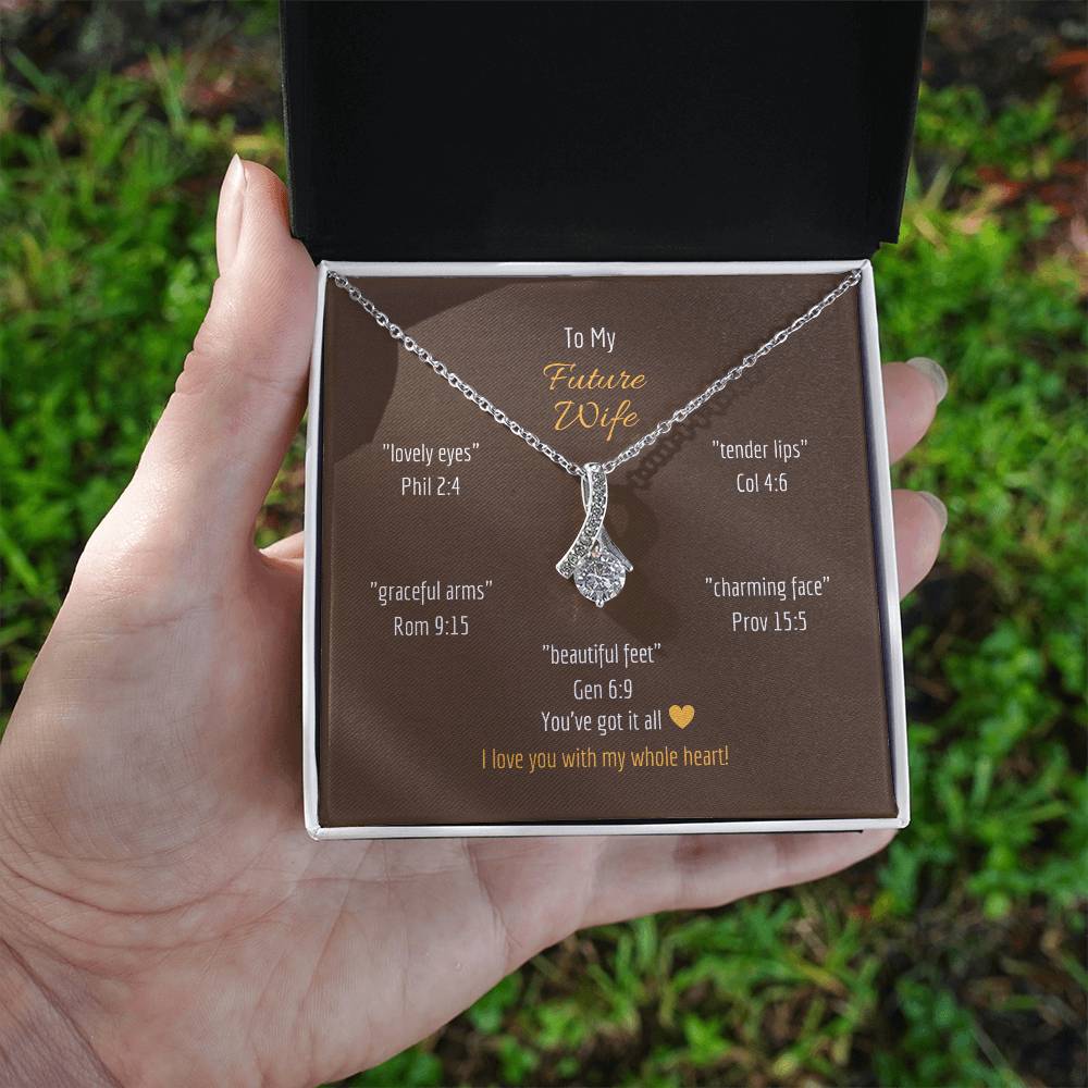 "Future Wife - You've Got it All" - multiple verses - Alluring Beauty Women's Necklace