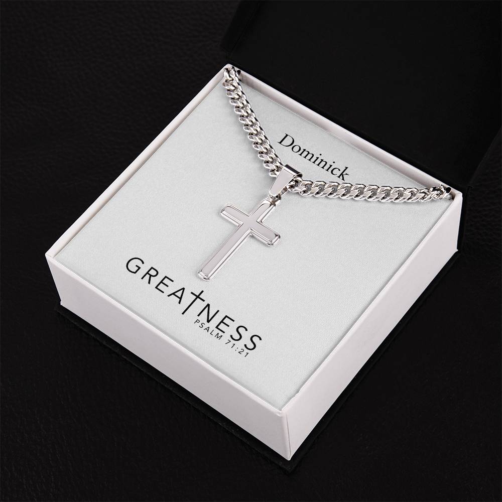 Personalizable - Greatness - Psalm 71:21 - Mens Cross Necklace