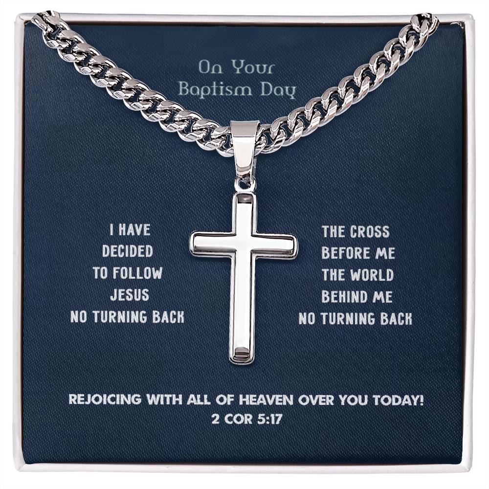 "Baptism- I Have Decided" - 2 Cor 5:17 - Men's Cross Necklace