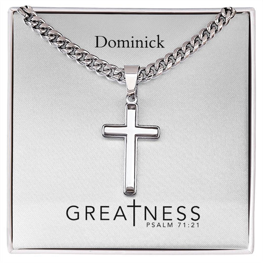 Personalizable - Greatness - Psalm 71:21 - Mens Cross Necklace