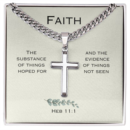 "Faith" - Hebrews 11:1-  Men's Cross Necklace