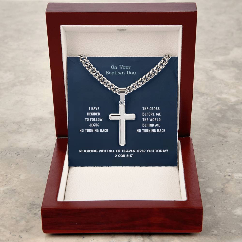 "Baptism- I Have Decided" - 2 Cor 5:17 - Men's Cross Necklace