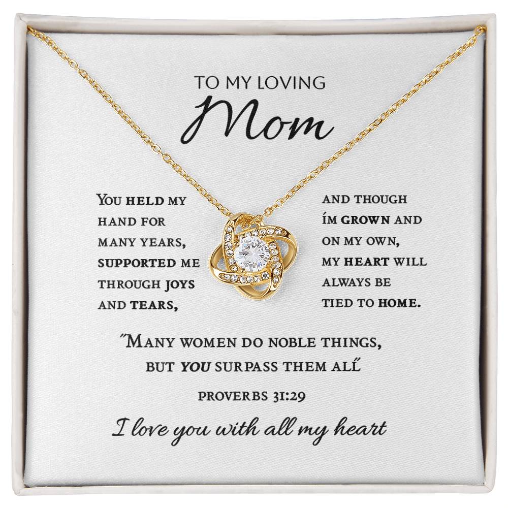 "Mom, You Held My Hand..." - Prov 31:29 - Love Knot Women's Necklace