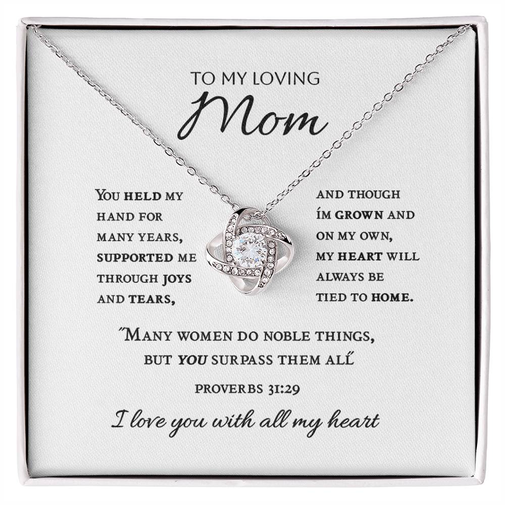 "Mom, You Held My Hand..." - Prov 31:29 - Love Knot Women's Necklace