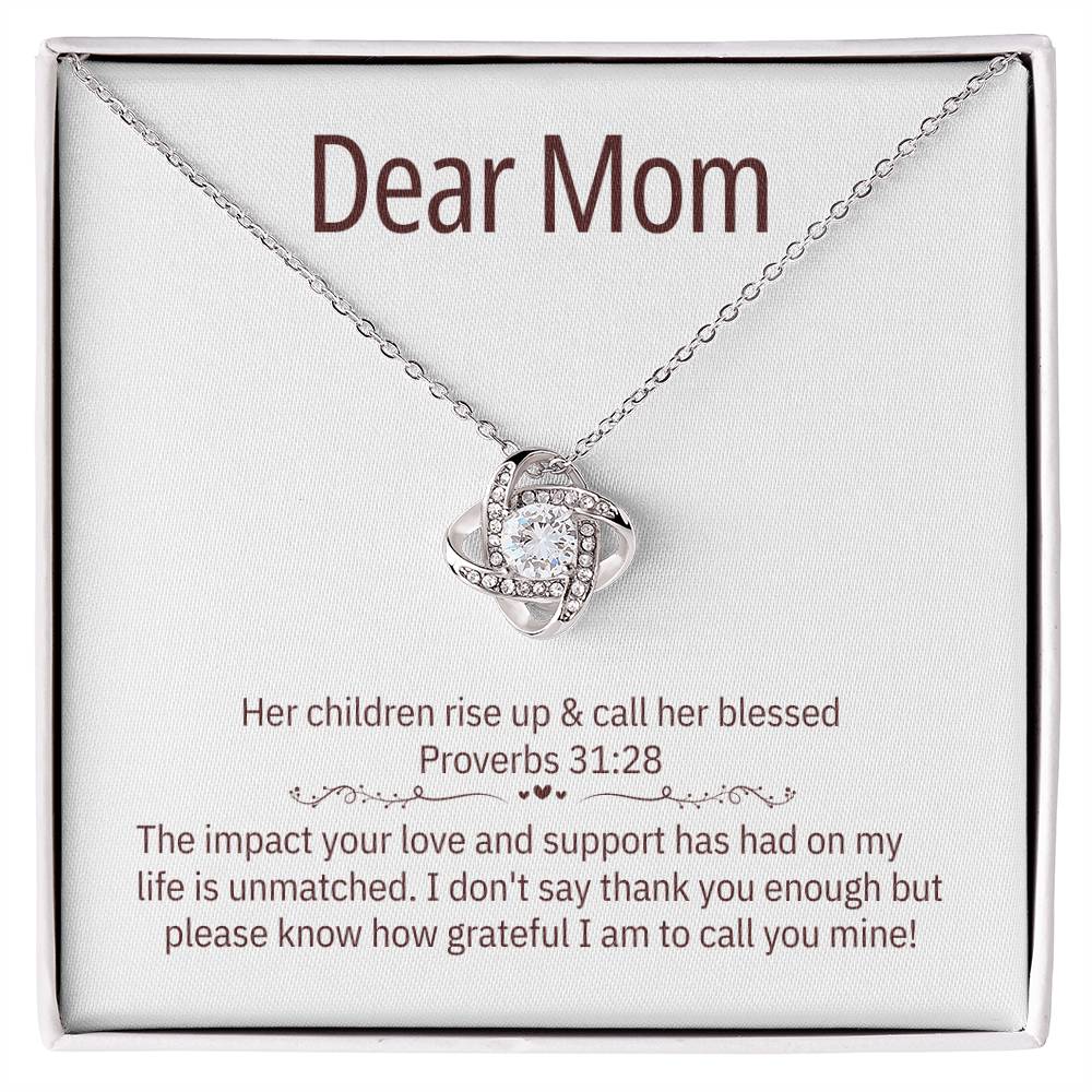 "Mom, Her Children Rise Up..." - Proverbs 31:28- Love Knot Women's Necklace