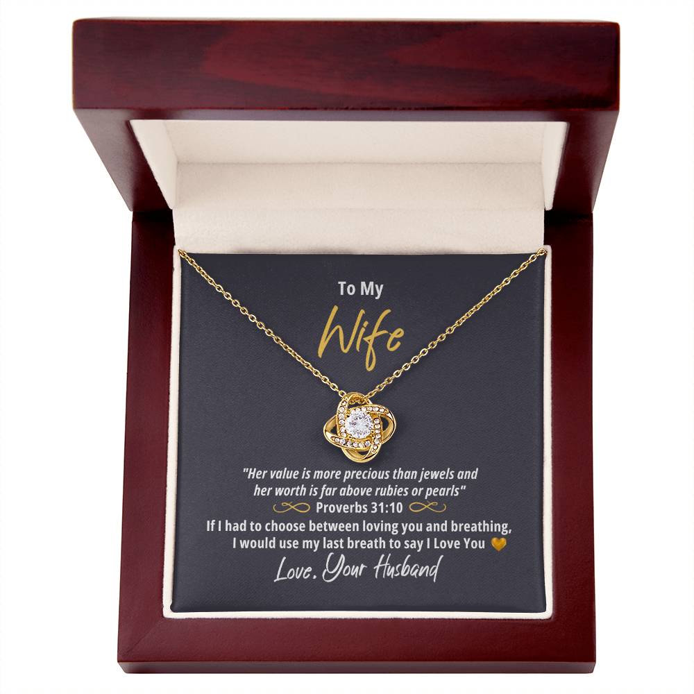 "Wife, More Precious Than Rubies" - Proverbs 31:10- Love Knot Women's Necklace