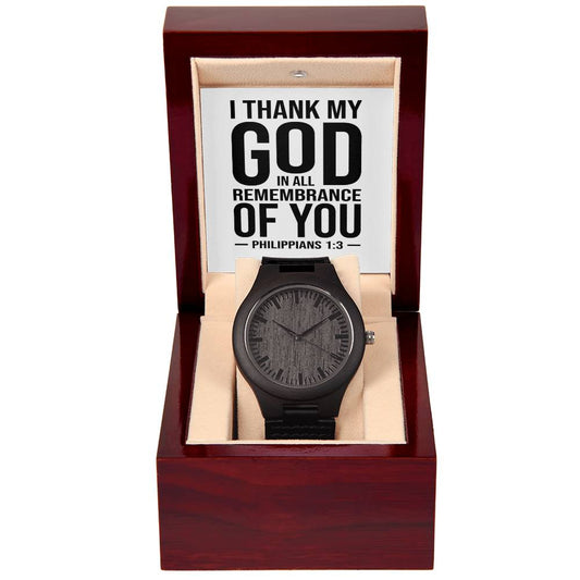 "I Thank My  God"  - Men's Wooden  Watch