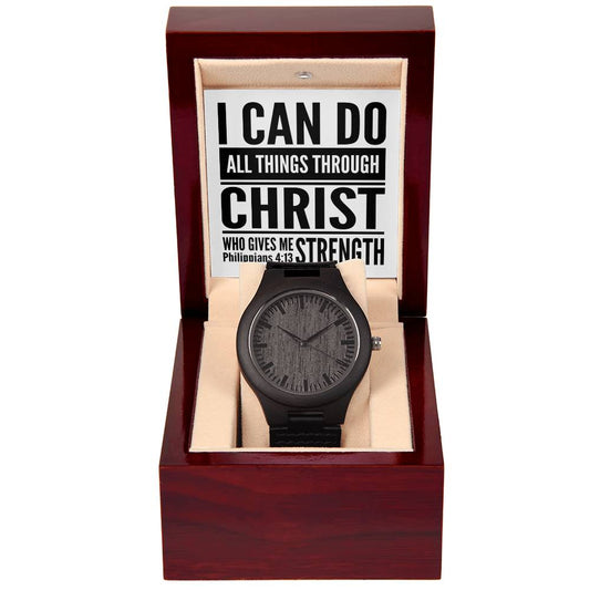 "I Can Do All Things"  - Men's Wooden  Watch