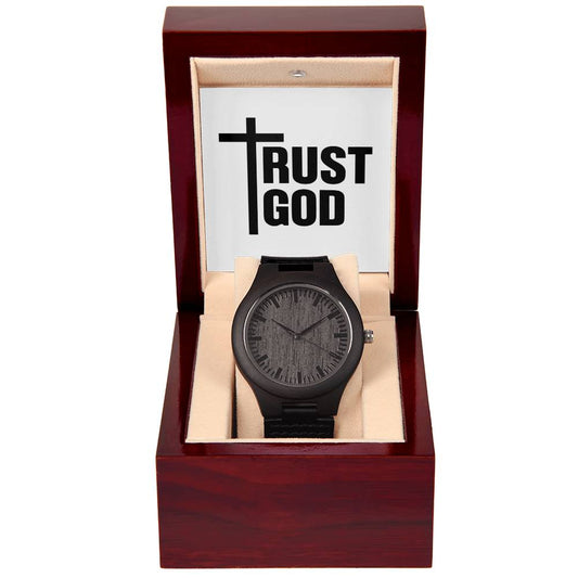 "Trust God"  - Men's Wooden  Watch