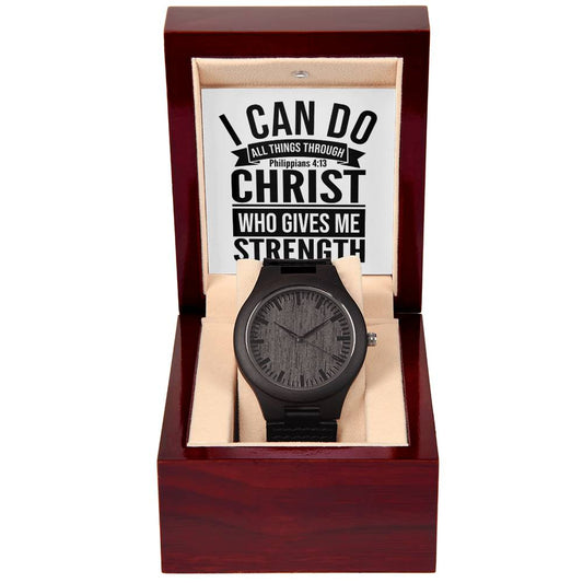 "I Can Do All Things"  - Men's Wooden  Watch