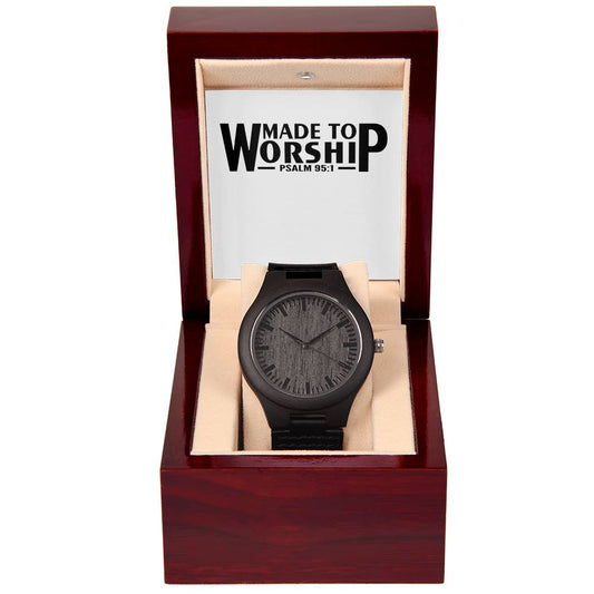 "Made to Worship"  - Men's Wooden  Watch