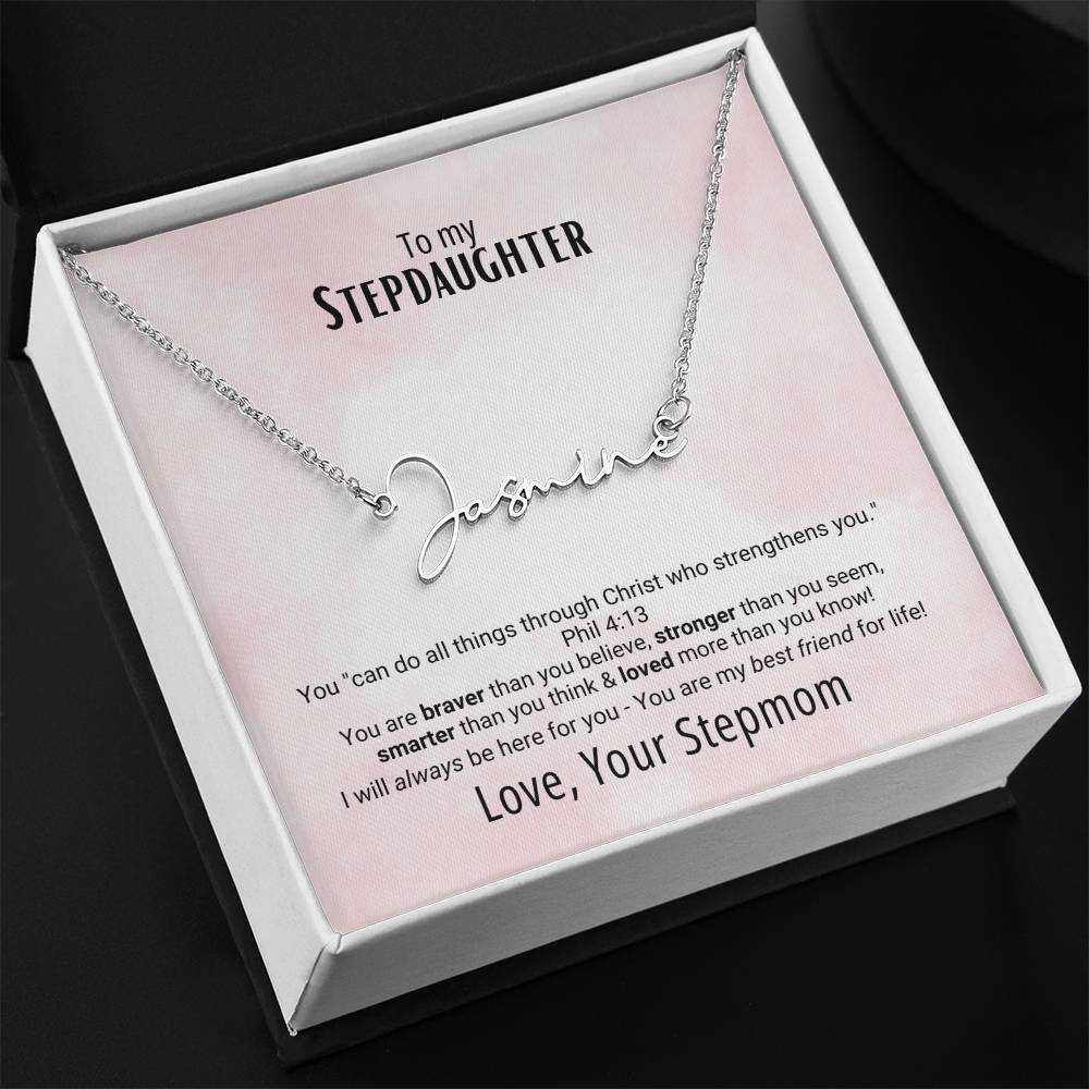 "StepDaughter" -Phil 4:13- Signature Style Name Necklace