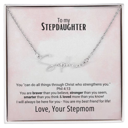 "StepDaughter" -Phil 4:13- Signature Style Name Necklace