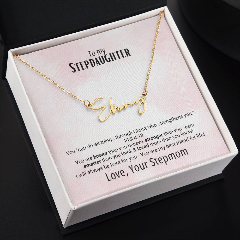 "StepDaughter" -Phil 4:13- Signature Style Name Necklace