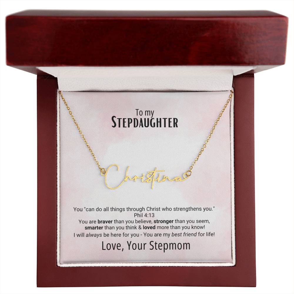 "StepDaughter" -Phil 4:13- Signature Style Name Necklace