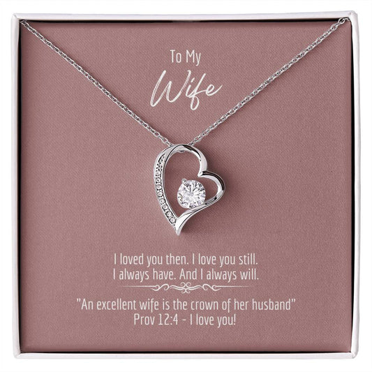 "Excellent Wife" - Prov 12:4 - Forever Love Women's Necklace