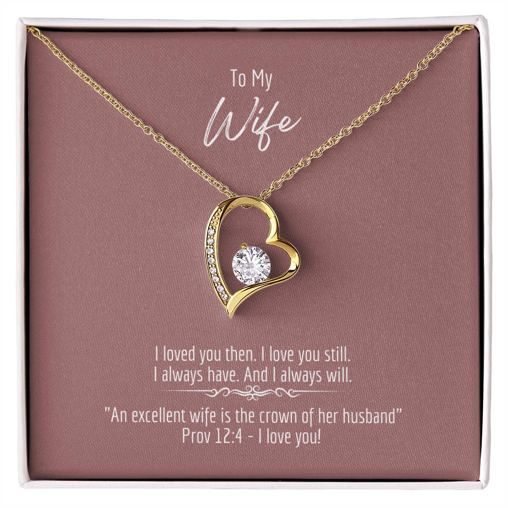 "Excellent Wife" - Prov 12:4 - Forever Love Women's Necklace