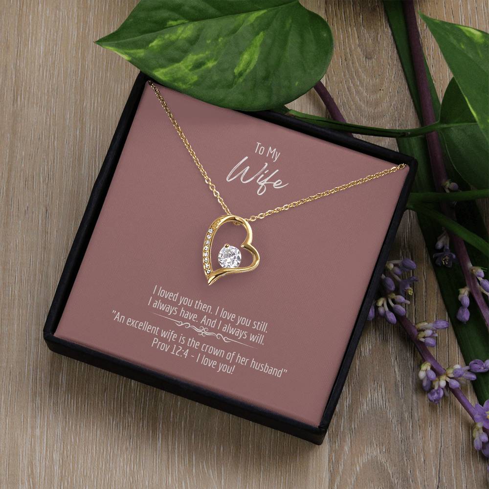 "Excellent Wife" - Prov 12:4 - Forever Love Women's Necklace